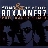 Sting & The Police - Roxanne '97 [Puff Diddy Remix]