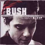 Bush - Letting The Cables Sleep (EU)