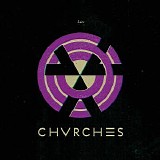 CHVRCHES - Lies EP