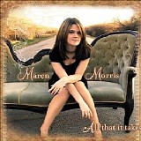 Maren Morris - All That It Takes