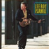 Lee Roy Parnell - Lee Roy Parnell