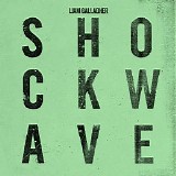 Liam Gallagher - Shockwave