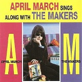 April March & the Makers - April March Sings Along With The Makers