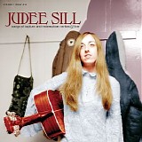 Judee Sill - Songs of Rapture and Redemption