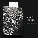 Maren Morris - Better Than We Found It (Single)