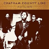 Chatham County Line - Autumn