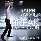 Ralph vs. Avicii - Break Da Floor