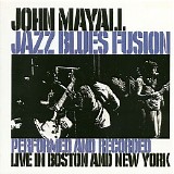 John Mayall - Jazz Blues Fusion