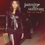 Jazmine Sullivan - Love Me Back