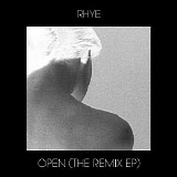 Rhye - Open (The Remix EP)