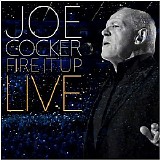 Joe Cocker - Fire It Up Live CD2