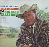 Bill Monroe & the Bluegrass Boys - Blue Grass Style