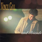 Vince Gill - Vince Gill & Friends