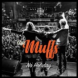 The Muffs - No Holiday