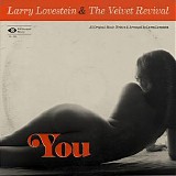 Larry Lovestein & The Velvet Revival - You