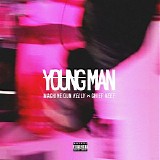 Machine Gun Kelly & Chief Keef - Young Man