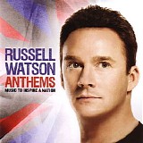 Russell Watson - Anthems