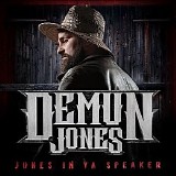 Demun Jones - Jones In Ya Speaker