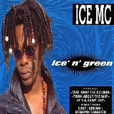 Ice MC - Ice' N' Green (French Release)