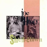 Joe Henry - Shuffletown