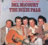 Del McCoury & the Dixie Pals - Strictly Bluegrass Live