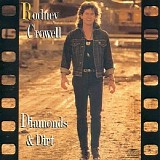 Rodney Crowell - Diamonds & Dirt