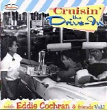 Eddie Cochran & Friends - Cruisin' the Drive In