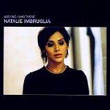 Natalie Imbruglia - Wishing I Was There (CDS AU)