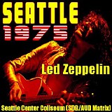 Led Zeppelin - 1975-03-21 - Seattle Center Coliseum, Seattle, WA CD2 (Cuztard Pi matrix)