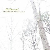 Chatham County Line - Wildwood