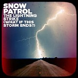 Snow Patrol - The Lightning Strike (What If This Storm Ends-) - Single