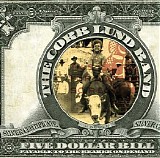 Corb Lund Band - Five Dollar Bill