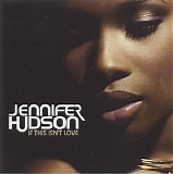 Jennifer Hudson - If This Isn't Love