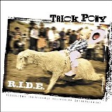 Trick Pony - R.I.D.E.