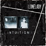 LoneLady - Intuition