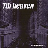 7th Heaven - Faces Time Replaces