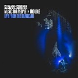 Susanne Sundfor - Music For People In Trouble (Live from the Barbican)