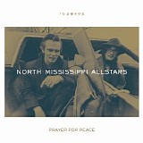 North Mississippi Allstars - Prayer for Peace