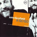 John Scofield - A Go Go