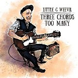 Little G Weevil - Three Chords Too Many