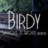 Birdy - Without A Word (Single)