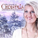 Summer Brooke & The Mountain Faith Band - The Sounds Of Christmas