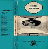 Chris Difford - Cashmere If You Can