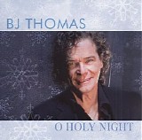 B. J. Thomas - O Holy Night