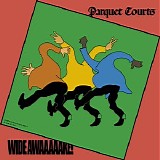 Parquet Courts - Wide Awake!