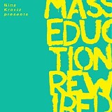 St. Vincent & Nina Kraviz - Nina Kraviz Presents MASSEDUCTION Rewired