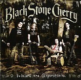 Black Stone Cherry - Folklore and Superstition CD1