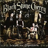 Black Stone Cherry - Folklore and Superstition CD2