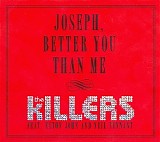 Elton John, The Killers & Neil Tennant - Joseph, Better You Than Me