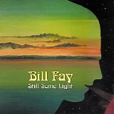 Bill Fay - Still Some Light CD1 - Piano, Guitar, Bass & Drums